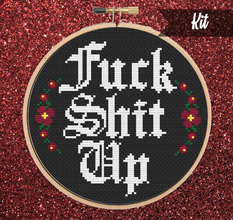 Fuck Shit Up Cross Stitch Kit – Printy Vibes