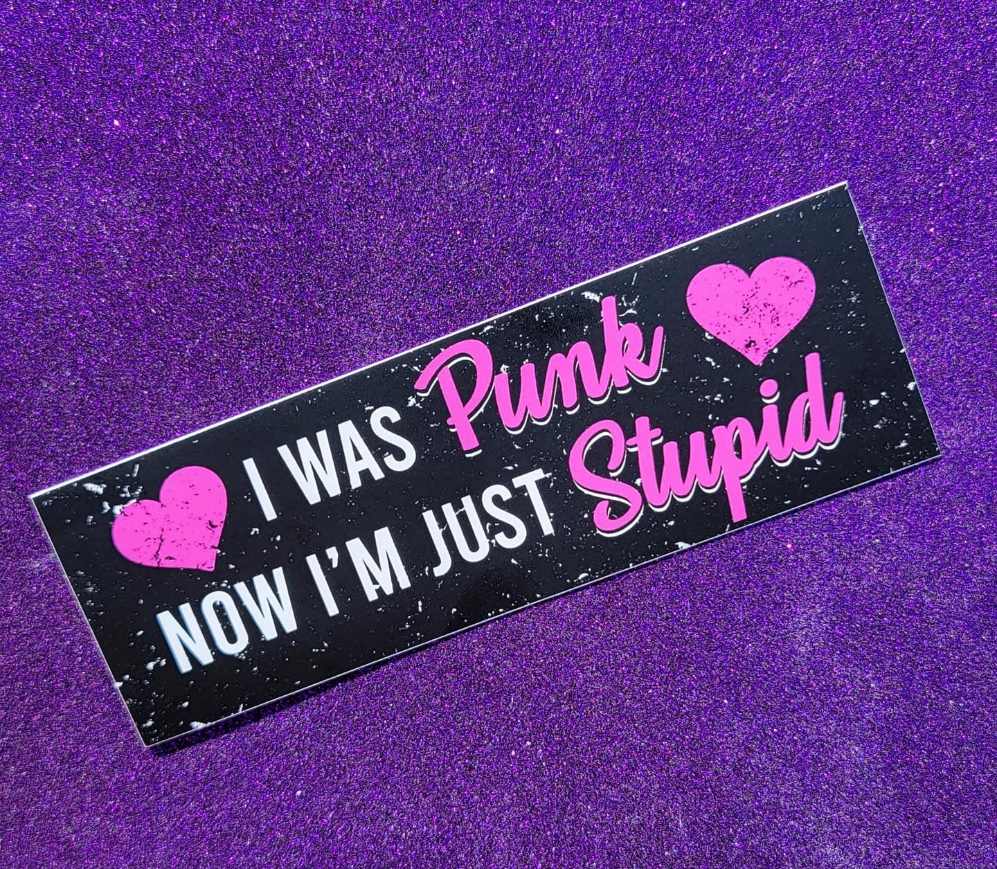 Stupid Punk Bumper Sticker 6"x2"