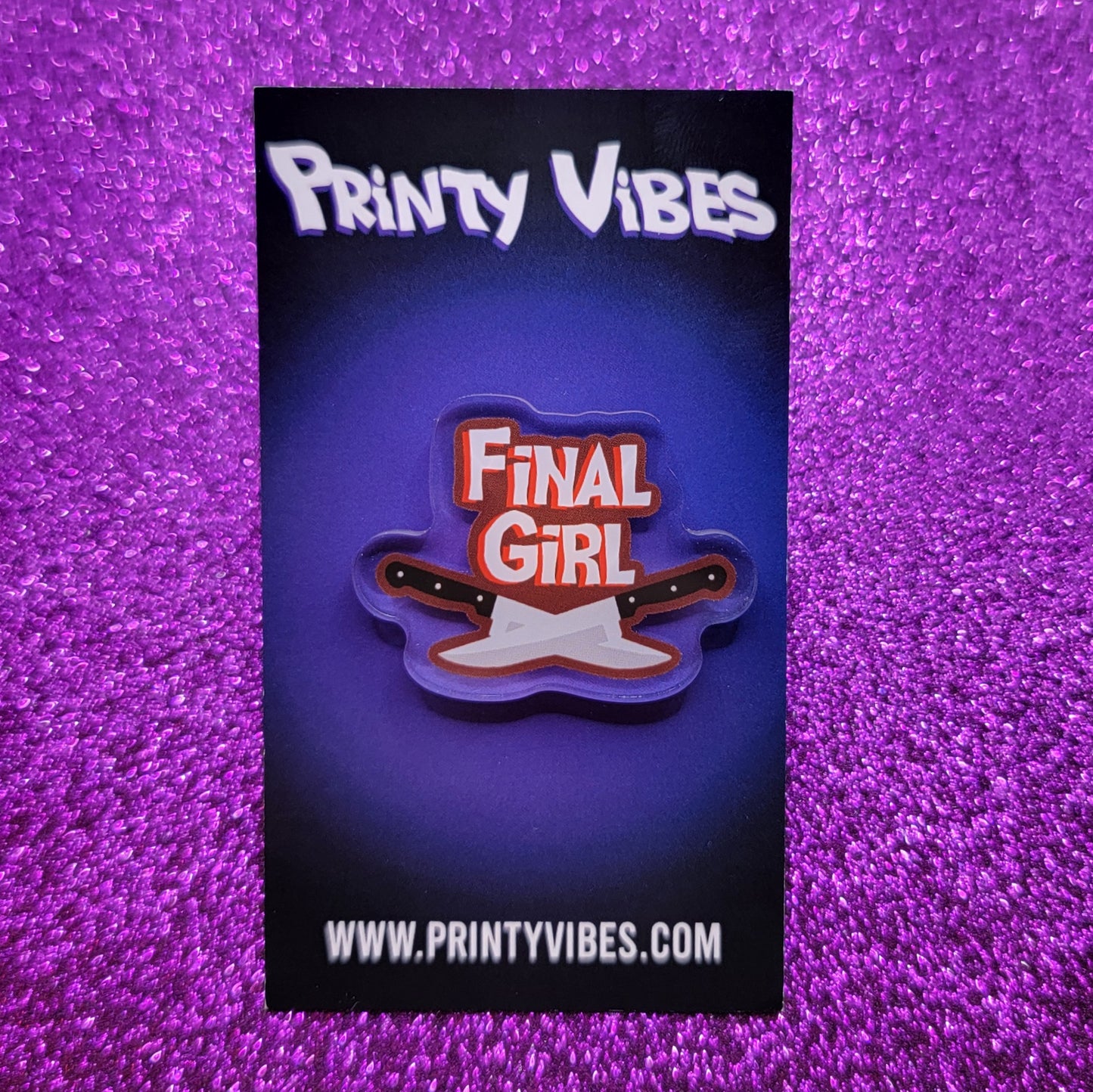 Final Girl Acrylic Pin