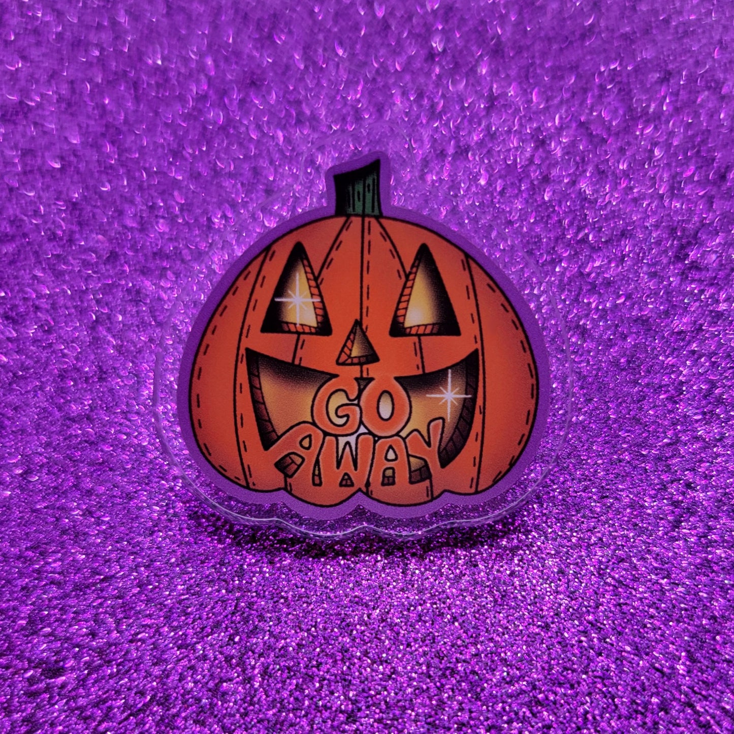 Go Away Pumpkin Acrylic Pin